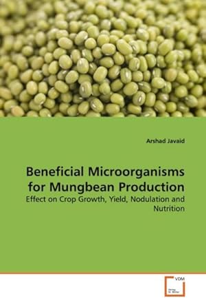 Seller image for Beneficial Microorganisms for Mungbean Production for sale by BuchWeltWeit Ludwig Meier e.K.