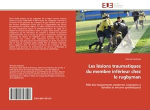 Seller image for Les lsions traumatiques du membre infrieur chez le rugbyman for sale by BuchWeltWeit Ludwig Meier e.K.