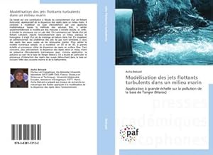 Image du vendeur pour Modlisation des jets flottants turbulents dans un milieu marin mis en vente par BuchWeltWeit Ludwig Meier e.K.