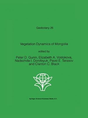 Seller image for Vegetation Dynamics of Mongolia for sale by BuchWeltWeit Ludwig Meier e.K.