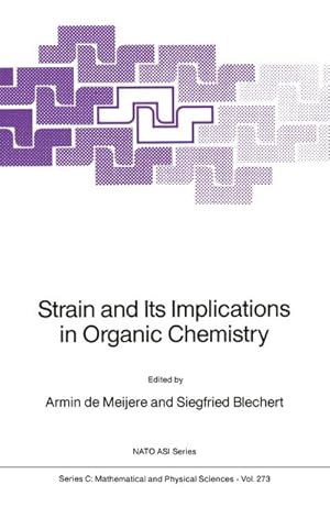 Seller image for Strain and Its Implications in Organic Chemistry for sale by BuchWeltWeit Ludwig Meier e.K.