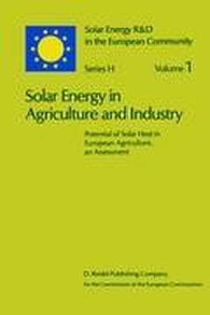 Image du vendeur pour Solar Energy in Agriculture and Industry mis en vente par BuchWeltWeit Ludwig Meier e.K.