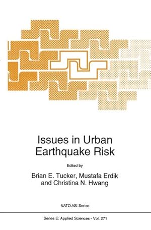 Immagine del venditore per Issues in Urban Earthquake Risk venduto da BuchWeltWeit Ludwig Meier e.K.