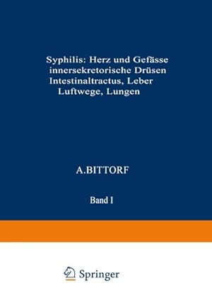 Seller image for Syphilis: Herz und Gefsse, innersekretorische Drsen, Intestinaltractus, Leber, Luftwege, Lungen for sale by BuchWeltWeit Ludwig Meier e.K.