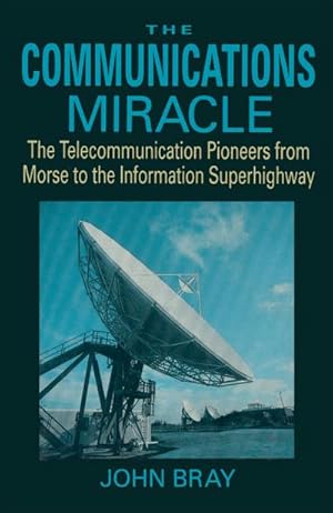 Seller image for The Communications Miracle for sale by BuchWeltWeit Ludwig Meier e.K.