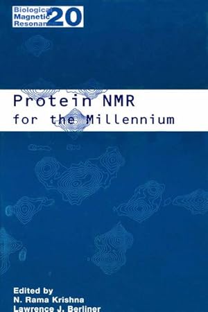 Imagen del vendedor de Protein NMR for the Millennium a la venta por BuchWeltWeit Ludwig Meier e.K.