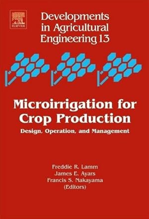 Bild des Verkufers fr Microirrigation for Crop Production zum Verkauf von BuchWeltWeit Ludwig Meier e.K.