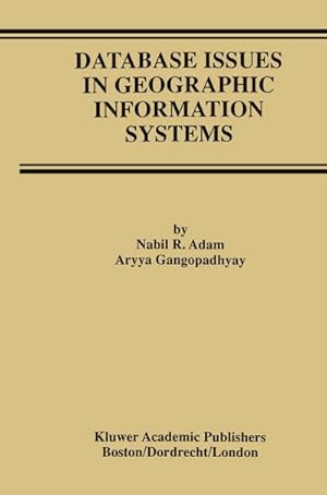 Image du vendeur pour Database Issues in Geographic Information Systems mis en vente par BuchWeltWeit Ludwig Meier e.K.