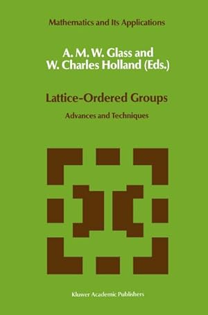 Imagen del vendedor de Lattice-Ordered Groups a la venta por BuchWeltWeit Ludwig Meier e.K.