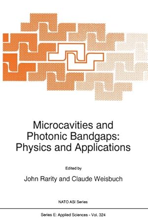 Imagen del vendedor de Microcavities and Photonic Bandgaps: Physics and Applications a la venta por BuchWeltWeit Ludwig Meier e.K.