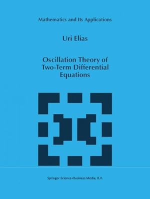 Imagen del vendedor de Oscillation Theory of Two-Term Differential Equations a la venta por BuchWeltWeit Ludwig Meier e.K.