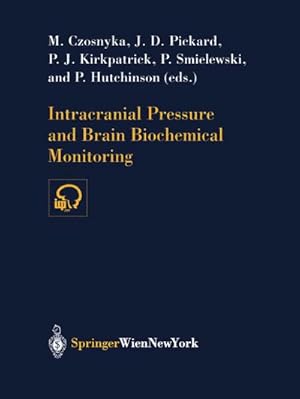 Image du vendeur pour Intracranial Pressure and Brain Biochemical Monitoring mis en vente par BuchWeltWeit Ludwig Meier e.K.