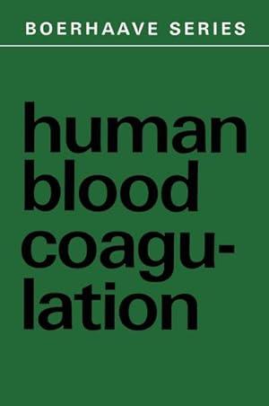 Imagen del vendedor de Human Blood Coagulation a la venta por BuchWeltWeit Ludwig Meier e.K.