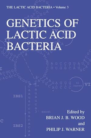 Bild des Verkufers fr Genetics of Lactic Acid Bacteria zum Verkauf von BuchWeltWeit Ludwig Meier e.K.