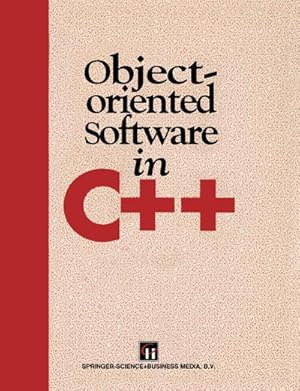 Bild des Verkufers fr Object-Oriented Software in C++ zum Verkauf von BuchWeltWeit Ludwig Meier e.K.