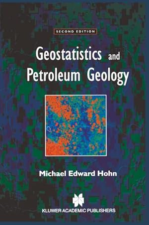 Seller image for Geostatistics and Petroleum Geology for sale by BuchWeltWeit Ludwig Meier e.K.