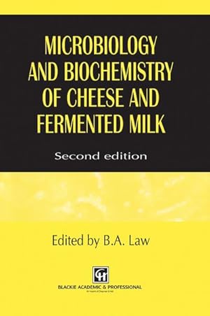 Image du vendeur pour Microbiology and Biochemistry of Cheese and Fermented Milk mis en vente par BuchWeltWeit Ludwig Meier e.K.