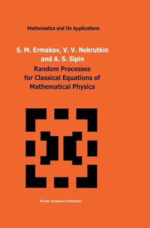 Seller image for Random Processes for Classical Equations of Mathematical Physics for sale by BuchWeltWeit Ludwig Meier e.K.