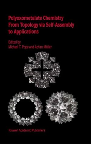 Seller image for Polyoxometalate Chemistry From Topology via Self-Assembly to Applications for sale by BuchWeltWeit Ludwig Meier e.K.