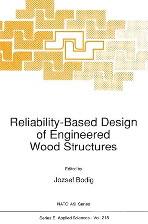 Bild des Verkufers fr Reliability-Based Design of Engineered Wood Structures zum Verkauf von BuchWeltWeit Ludwig Meier e.K.