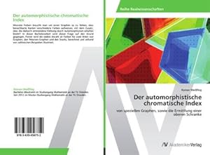 Seller image for Der automorphistische chromatische Index for sale by BuchWeltWeit Ludwig Meier e.K.