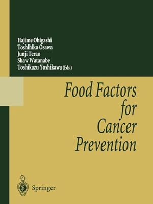 Seller image for Food Factors for Cancer Prevention for sale by BuchWeltWeit Ludwig Meier e.K.