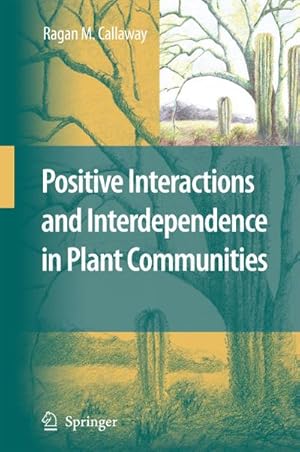 Image du vendeur pour Positive Interactions and Interdependence in Plant Communities mis en vente par BuchWeltWeit Ludwig Meier e.K.
