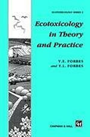 Seller image for Ecotoxicology in Theory and Practice for sale by BuchWeltWeit Ludwig Meier e.K.