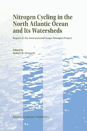 Bild des Verkufers fr Nitrogen Cycling in the North Atlantic Ocean and its Watersheds zum Verkauf von BuchWeltWeit Ludwig Meier e.K.