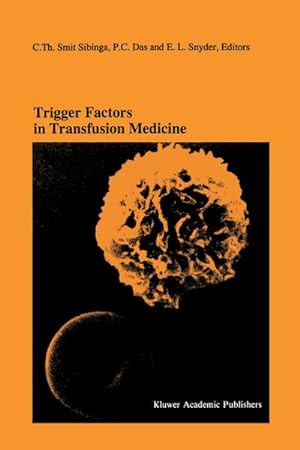 Seller image for Trigger Factors in Transfusion Medicine for sale by BuchWeltWeit Ludwig Meier e.K.