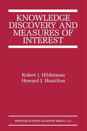Image du vendeur pour Knowledge Discovery and Measures of Interest mis en vente par BuchWeltWeit Ludwig Meier e.K.