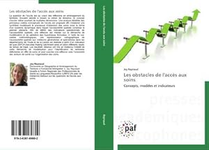 Seller image for Les obstacles de l'accs aux soins for sale by BuchWeltWeit Ludwig Meier e.K.