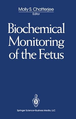 Imagen del vendedor de Biochemical Monitoring of the Fetus a la venta por BuchWeltWeit Ludwig Meier e.K.