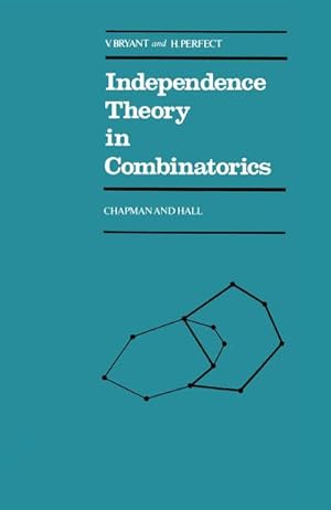 Immagine del venditore per Independence Theory in Combinatorics venduto da BuchWeltWeit Ludwig Meier e.K.