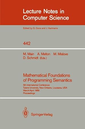 Imagen del vendedor de Mathematical Foundations of Programming Semantics a la venta por BuchWeltWeit Ludwig Meier e.K.