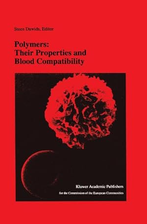 Bild des Verkufers fr Polymers: Their Properties and Blood Compatibility zum Verkauf von BuchWeltWeit Ludwig Meier e.K.
