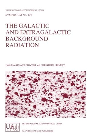 Seller image for The Galactic and Extragalactic Background Radiation for sale by BuchWeltWeit Ludwig Meier e.K.