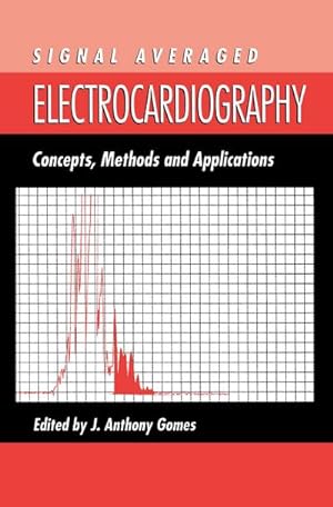 Bild des Verkufers fr Signal Averaged Electrocardiography zum Verkauf von BuchWeltWeit Ludwig Meier e.K.