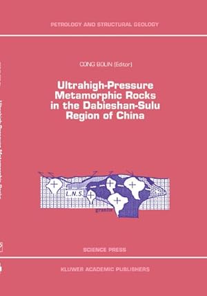 Seller image for Ultrahigh-Pressure Metamorphic Rocks in the Dabieshan-Sulu Region of China for sale by BuchWeltWeit Ludwig Meier e.K.