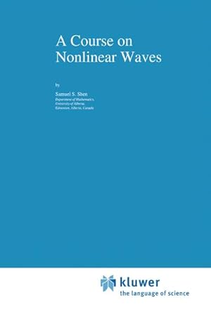 Image du vendeur pour A Course on Nonlinear Waves mis en vente par BuchWeltWeit Ludwig Meier e.K.