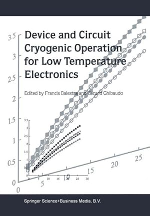 Bild des Verkufers fr Device and Circuit Cryogenic Operation for Low Temperature Electronics zum Verkauf von BuchWeltWeit Ludwig Meier e.K.