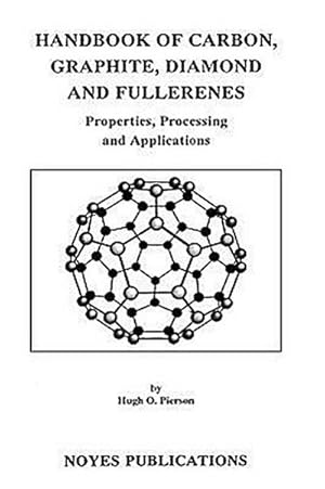 Seller image for Handbook of Carbon, Graphite, Diamonds and Fullerenes for sale by BuchWeltWeit Ludwig Meier e.K.