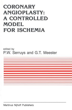 Image du vendeur pour Coronary Angioplasty: A Controlled Model for Ischemia mis en vente par BuchWeltWeit Ludwig Meier e.K.