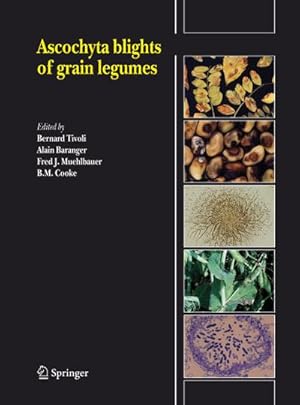 Seller image for Ascochyta blights of grain legumes for sale by BuchWeltWeit Ludwig Meier e.K.