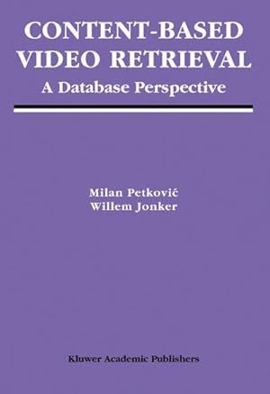 Image du vendeur pour Content-Based Video Retrieval mis en vente par BuchWeltWeit Ludwig Meier e.K.