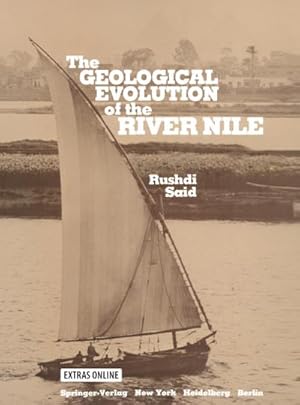 Image du vendeur pour The Geological Evolution of the River Nile mis en vente par BuchWeltWeit Ludwig Meier e.K.