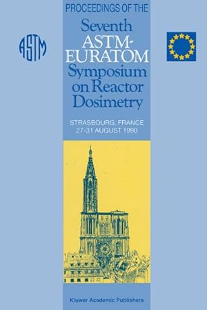 Seller image for Proceedings of the Seventh ASTM-Euratom Symposium on Reactor Dosimetry for sale by BuchWeltWeit Ludwig Meier e.K.