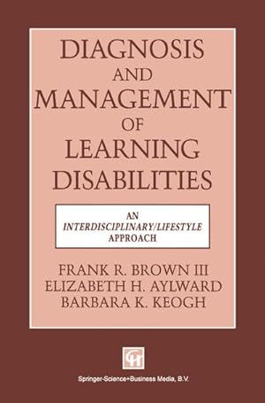 Immagine del venditore per Diagnosis and Management of Learning Disabilities venduto da BuchWeltWeit Ludwig Meier e.K.