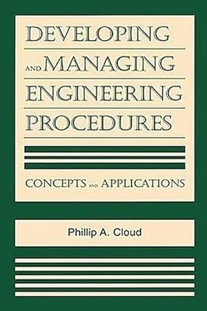 Image du vendeur pour Developing and Managing Engineering Procedures mis en vente par BuchWeltWeit Ludwig Meier e.K.