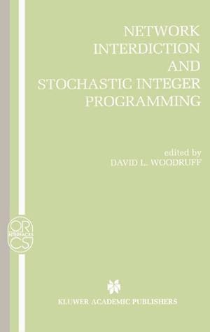 Seller image for Network Interdiction and Stochastic Integer Programming for sale by BuchWeltWeit Ludwig Meier e.K.